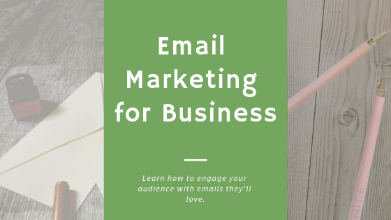 Email Marketing for any Business